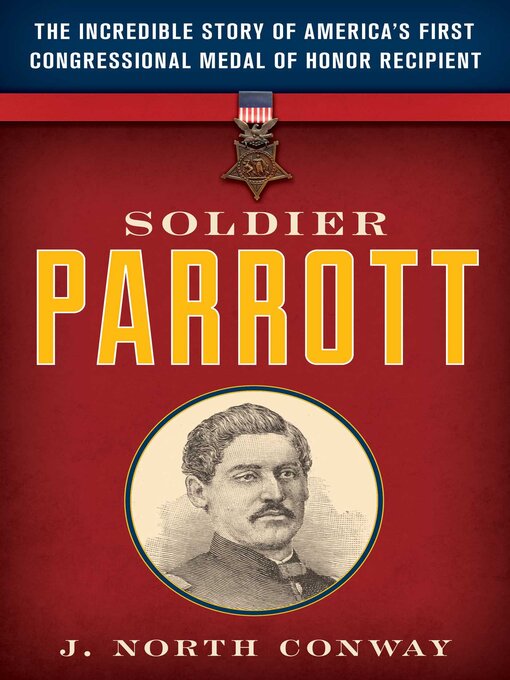Title details for Soldier Parrott by J. North Conway - Wait list